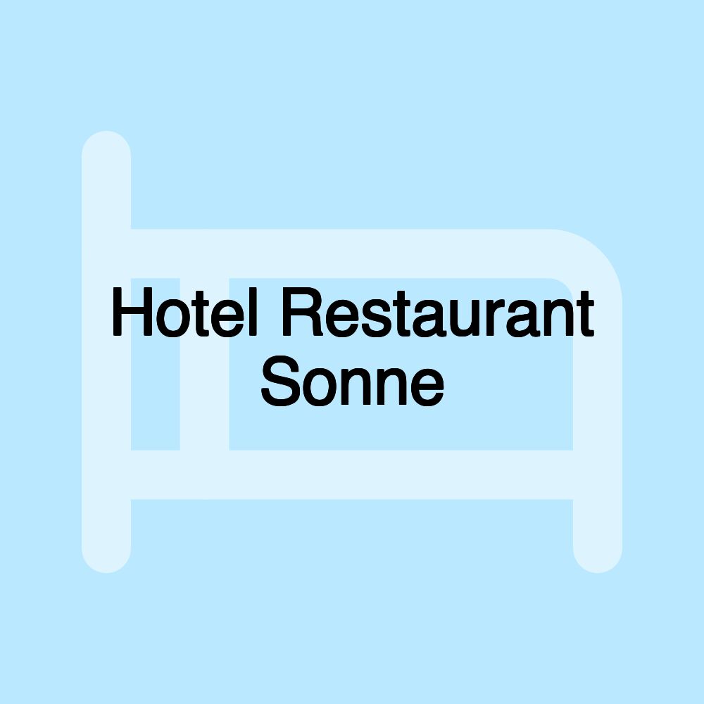 Hotel Restaurant Sonne