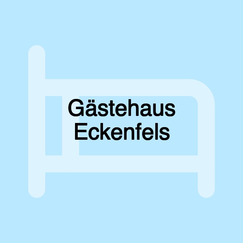 Gästehaus Eckenfels