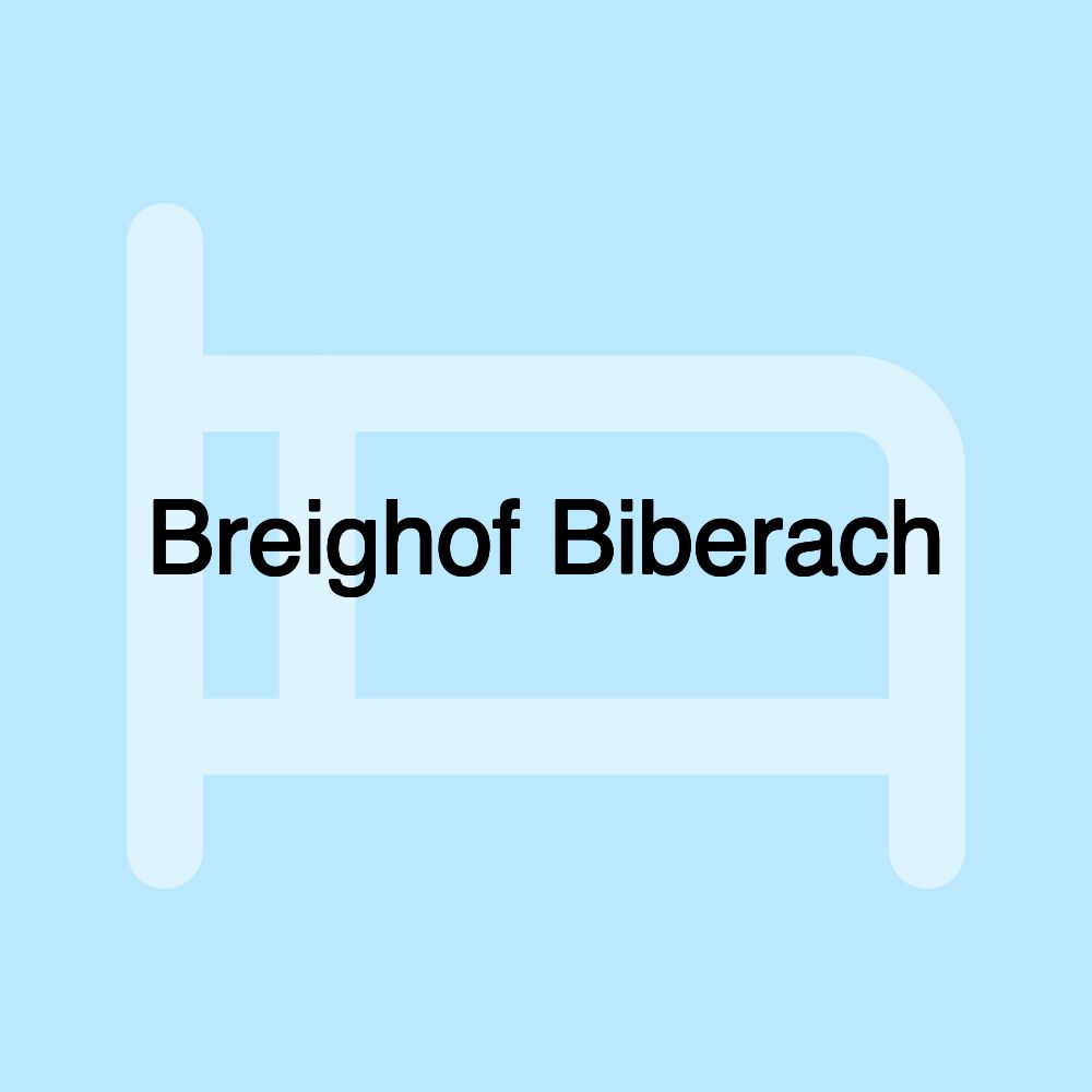 Breighof Biberach