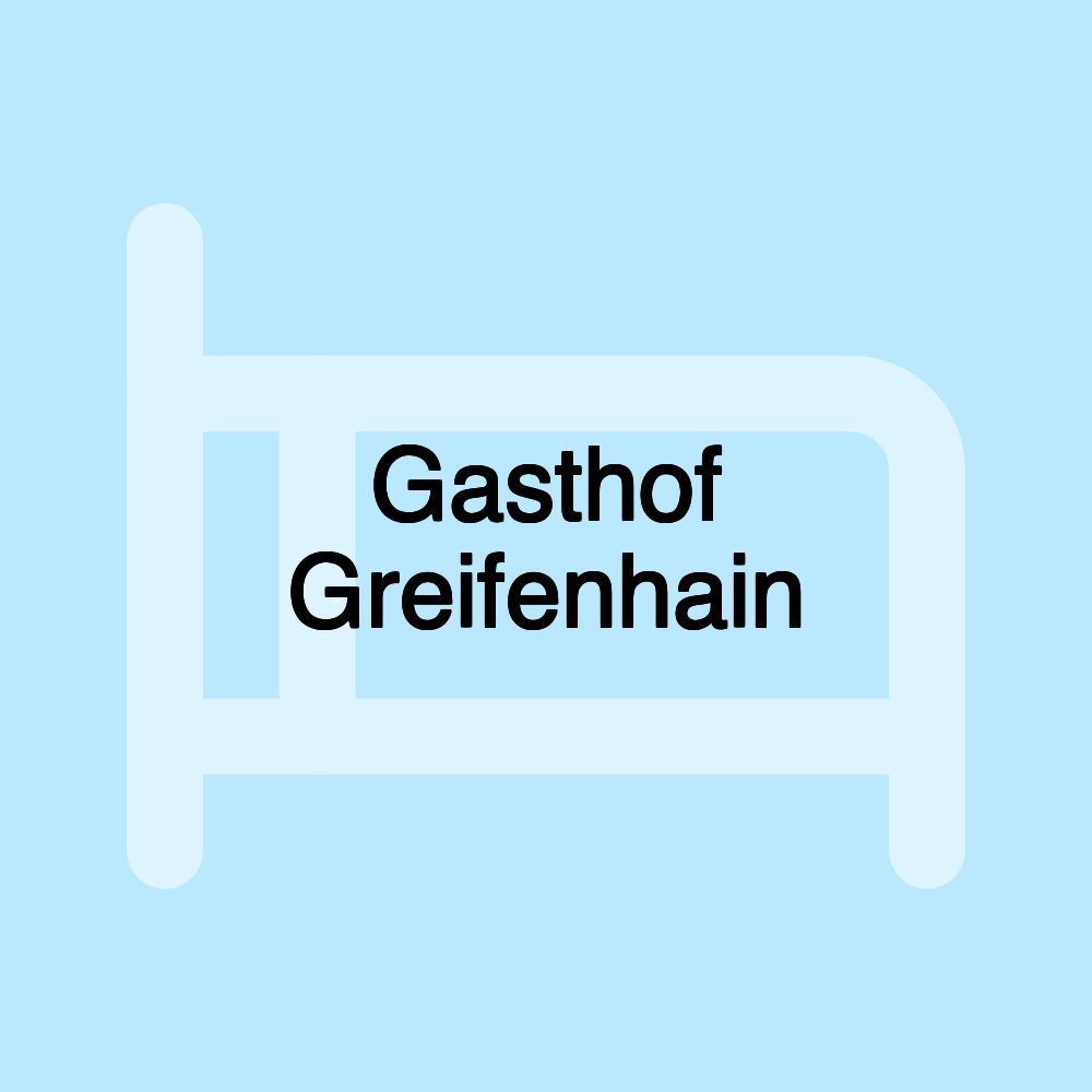 Gasthof Greifenhain