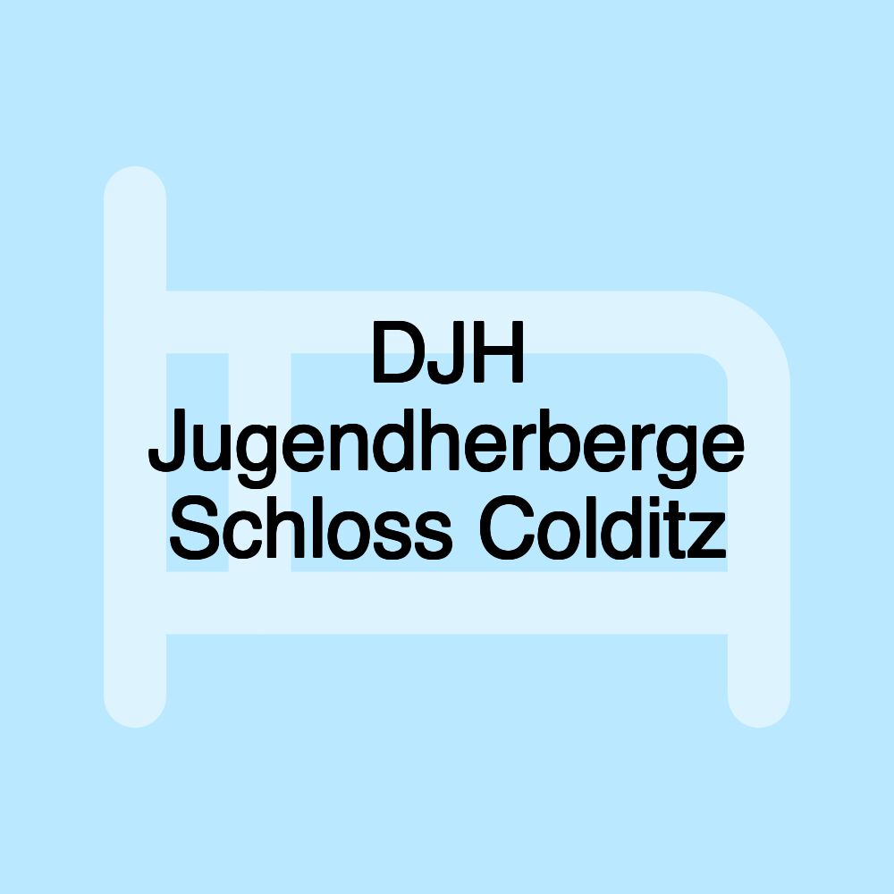 DJH Jugendherberge Schloss Colditz