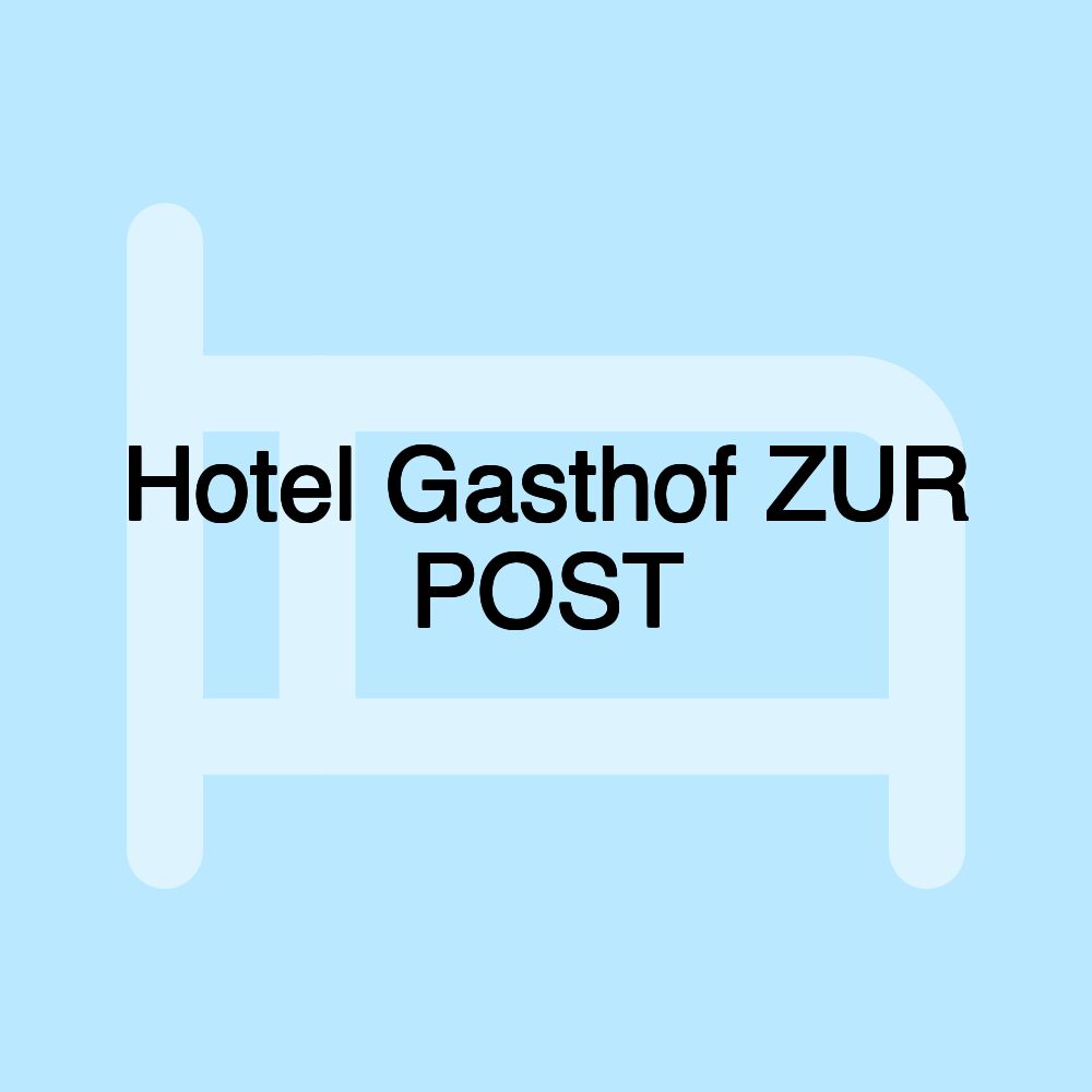 Hotel Gasthof ZUR POST