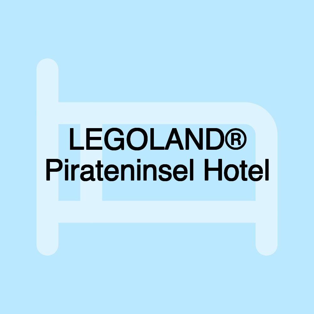 LEGOLAND® Pirateninsel Hotel