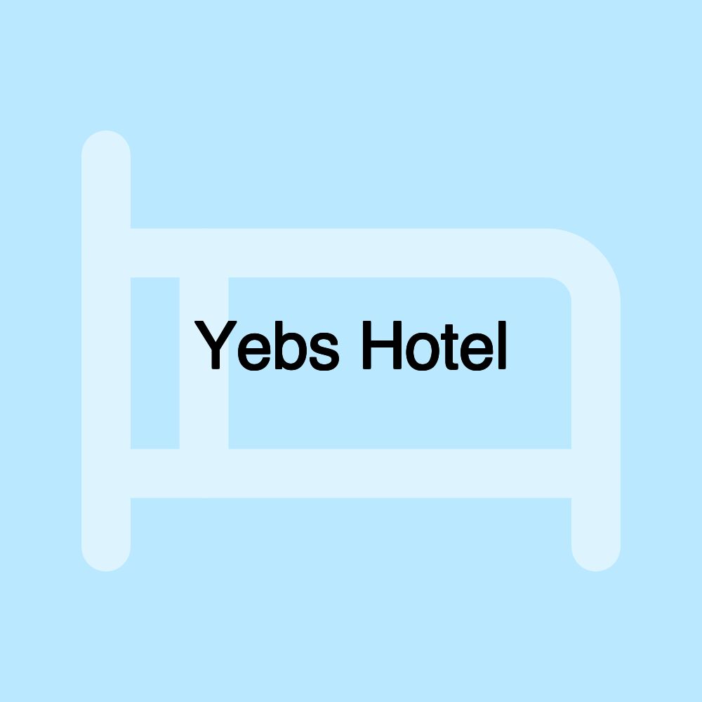 Yebs Hotel