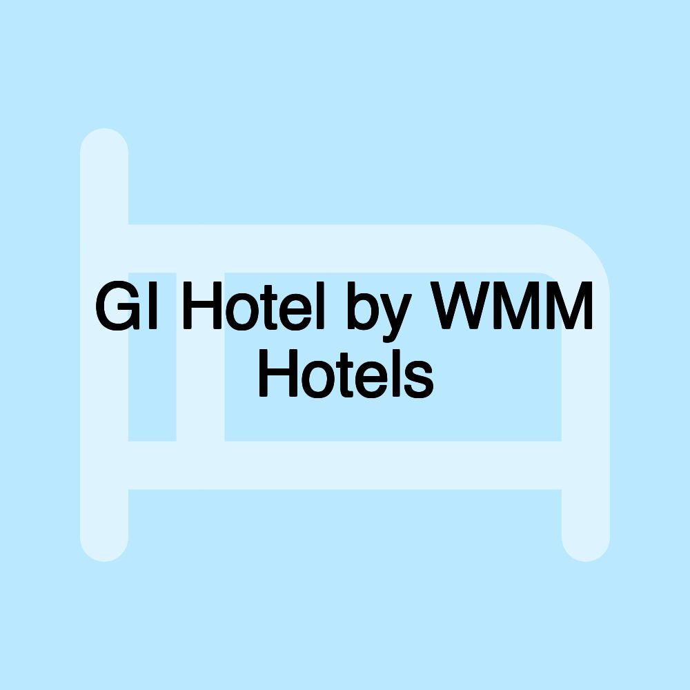 GI Hotel by WMM Hotels