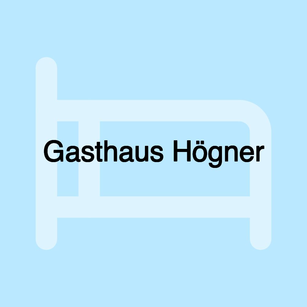 Gasthaus Högner