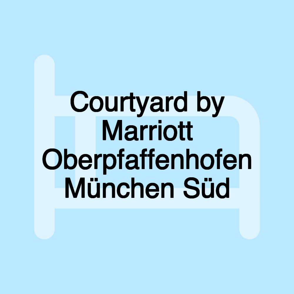 Courtyard by Marriott Oberpfaffenhofen München Süd