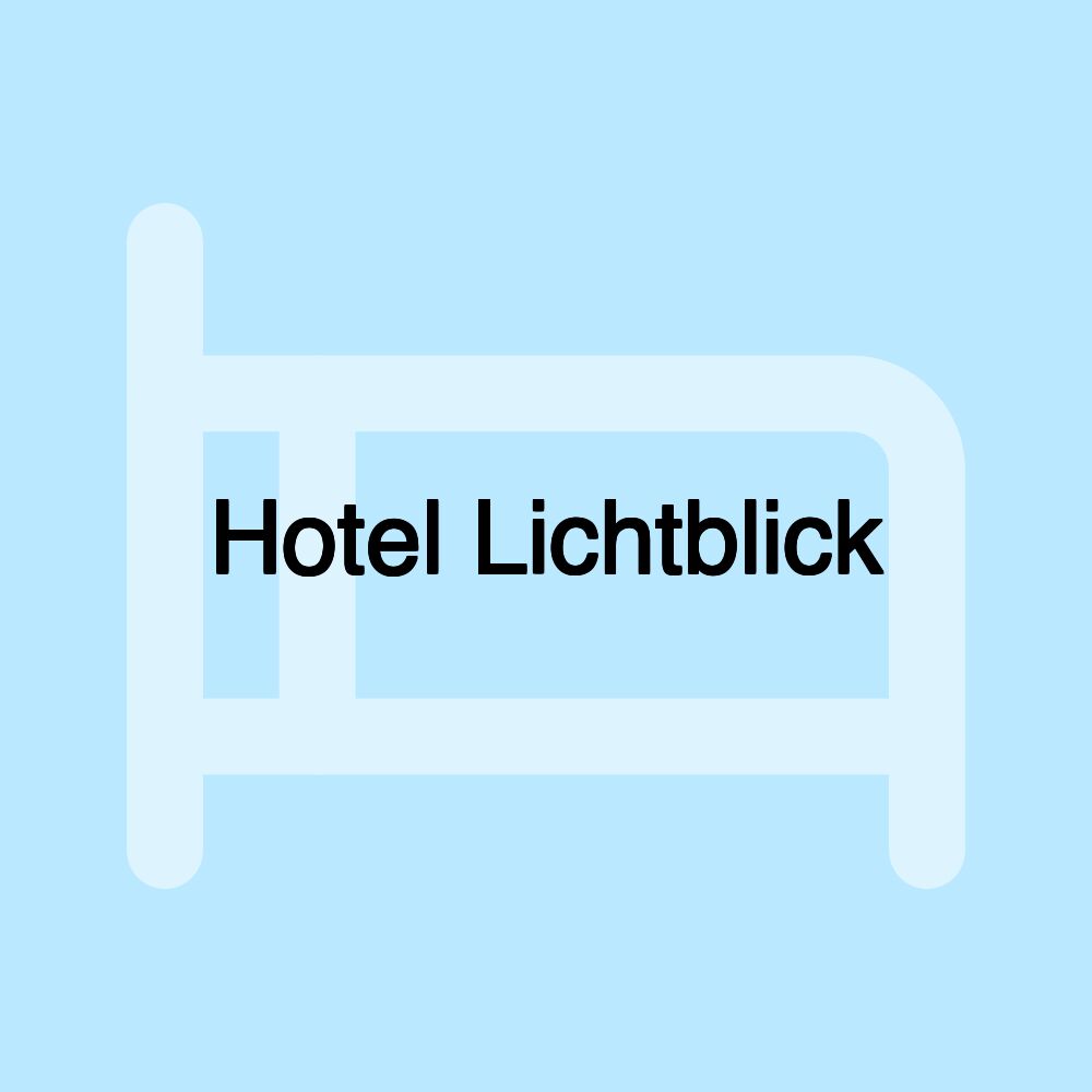 Hotel Lichtblick