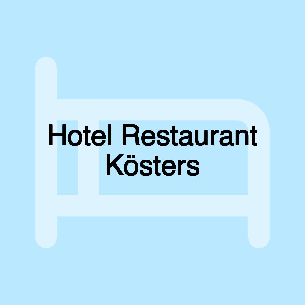 Hotel Restaurant Kösters