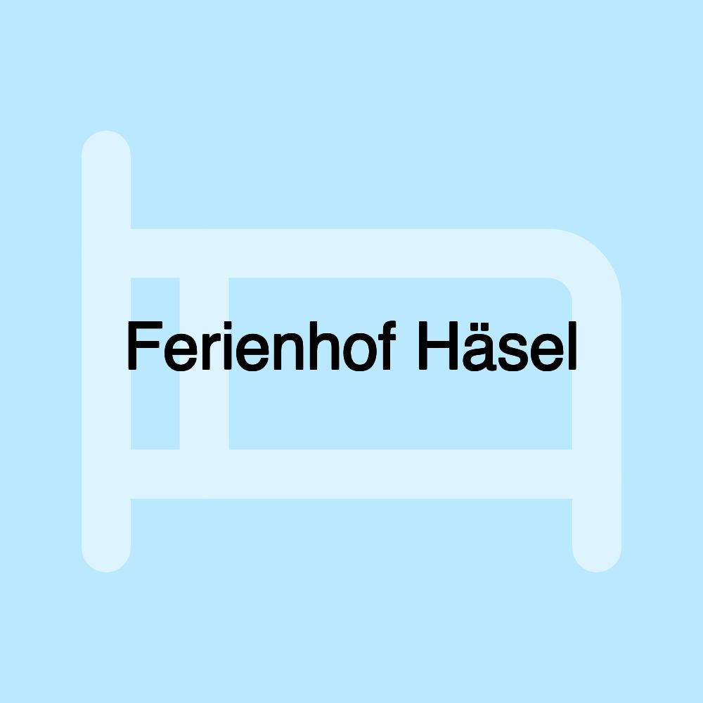 Ferienhof Häsel