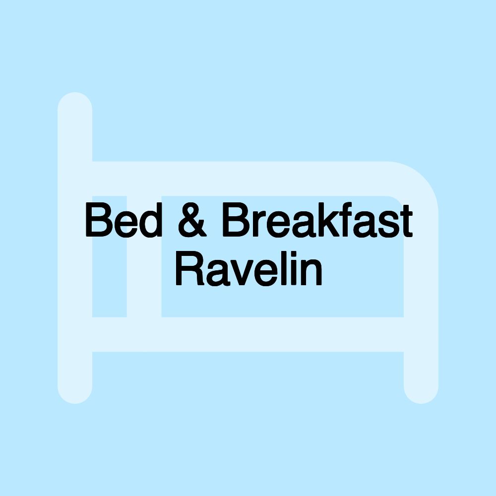 Bed & Breakfast Ravelin