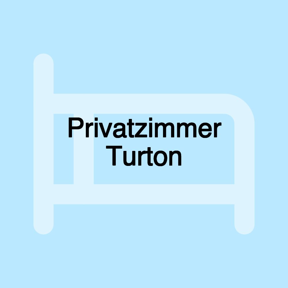 Privatzimmer Turton