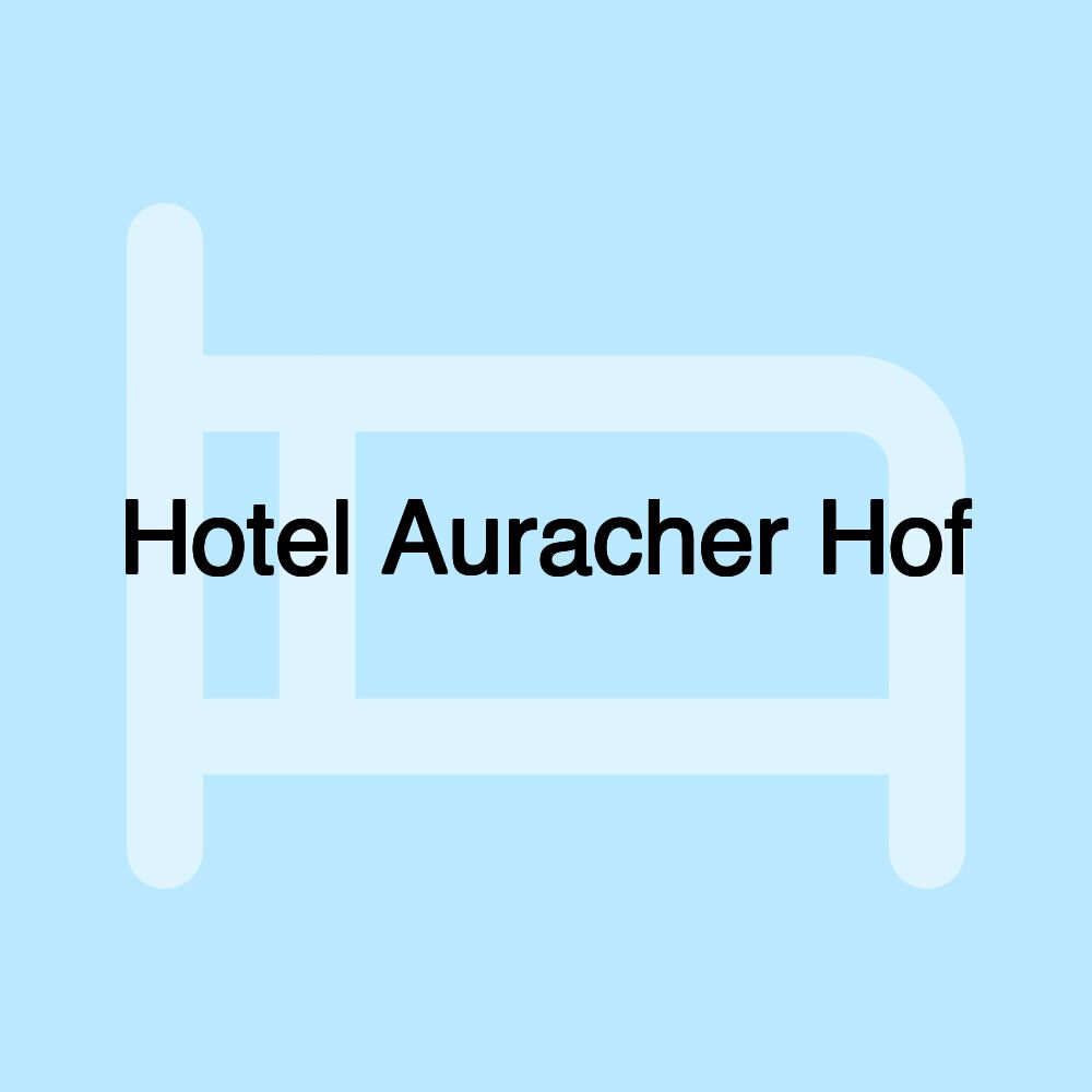 Hotel Auracher Hof