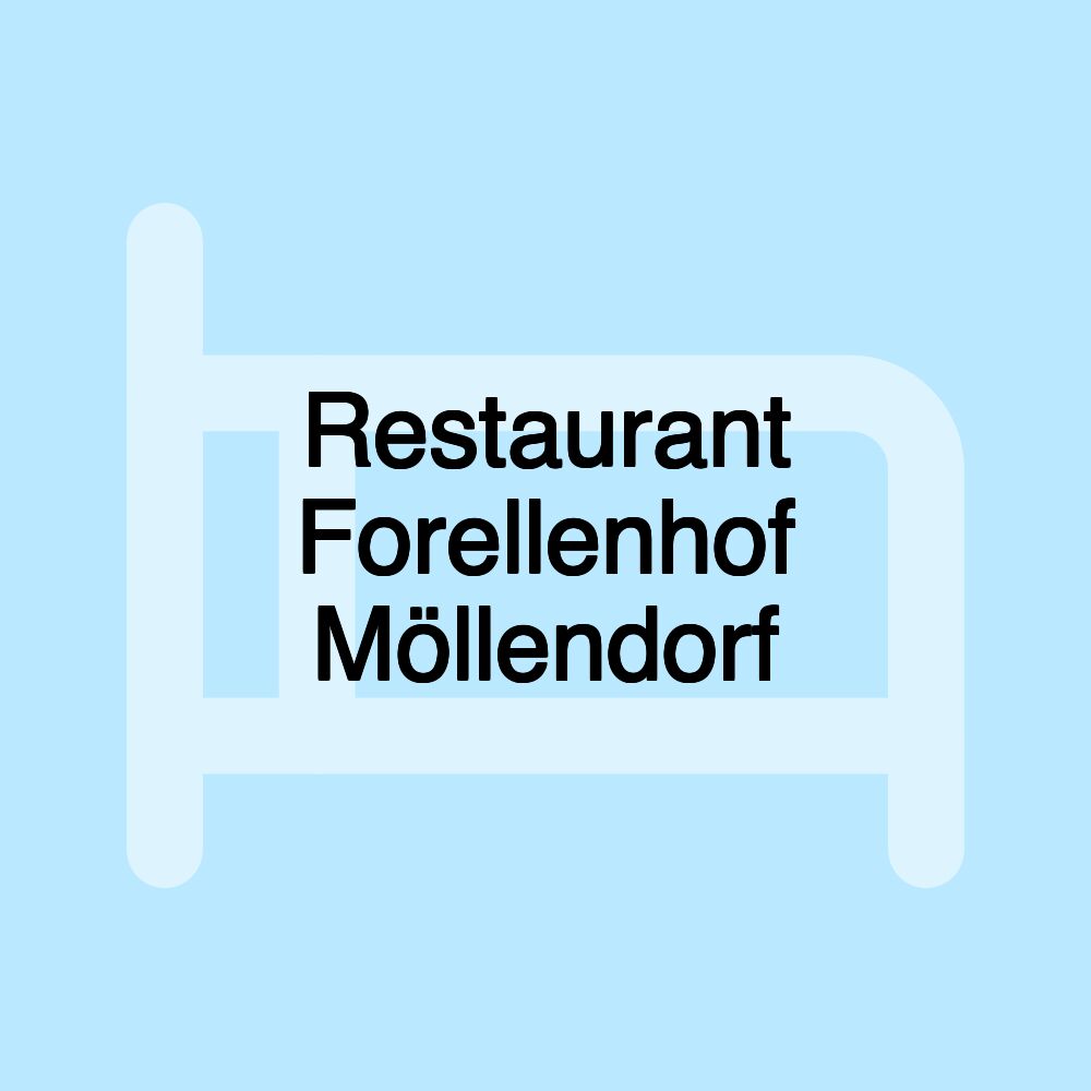 Restaurant Forellenhof Möllendorf