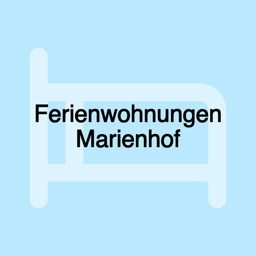 Ferienwohnungen Marienhof