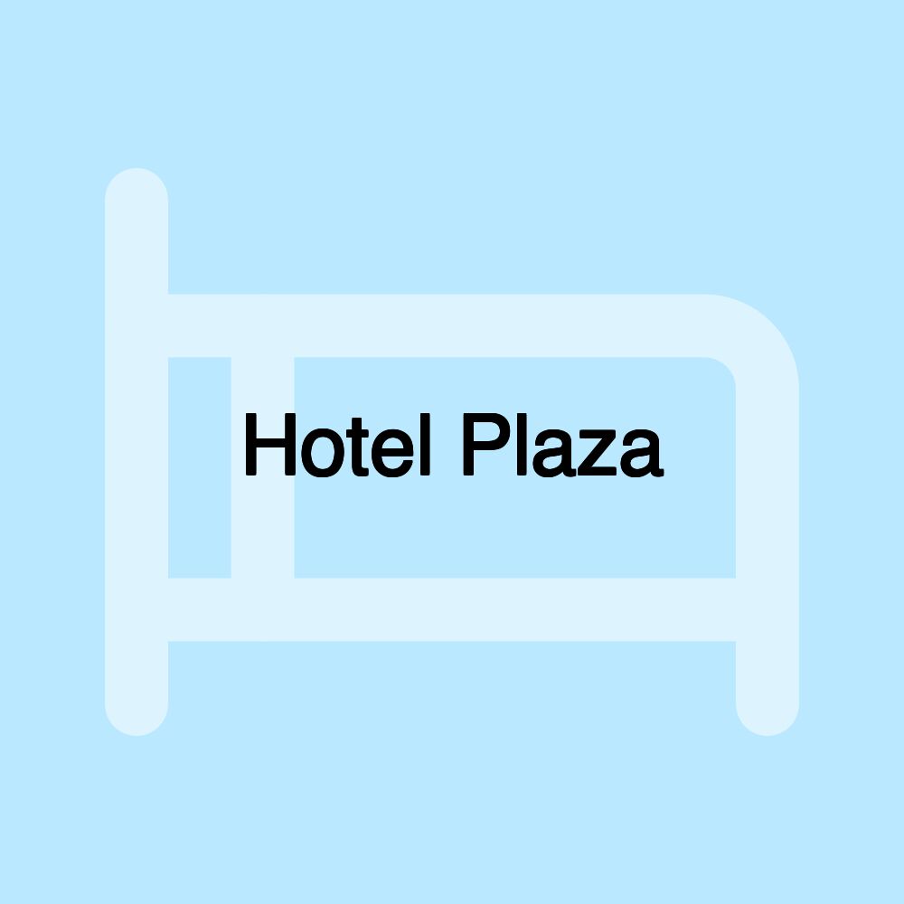 Hotel Plaza