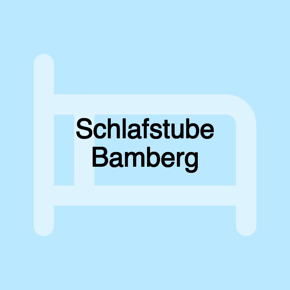 Schlafstube Bamberg