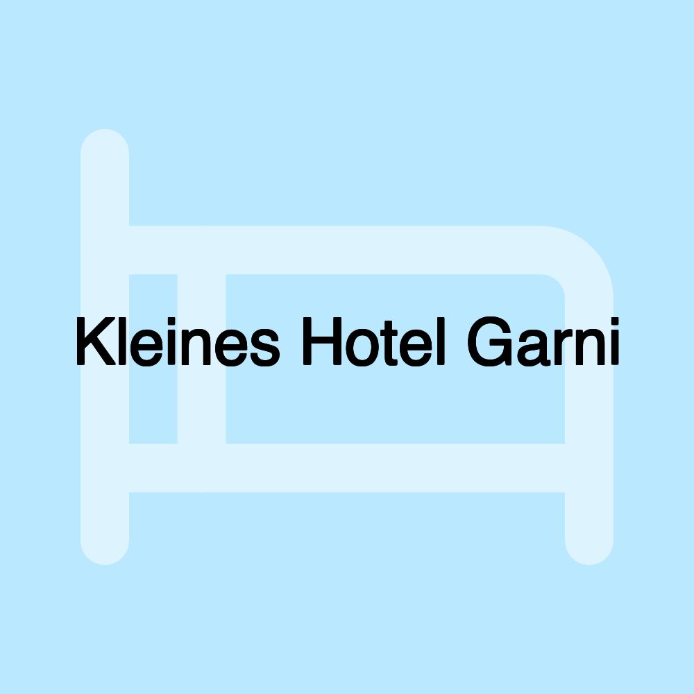 Kleines Hotel Garni