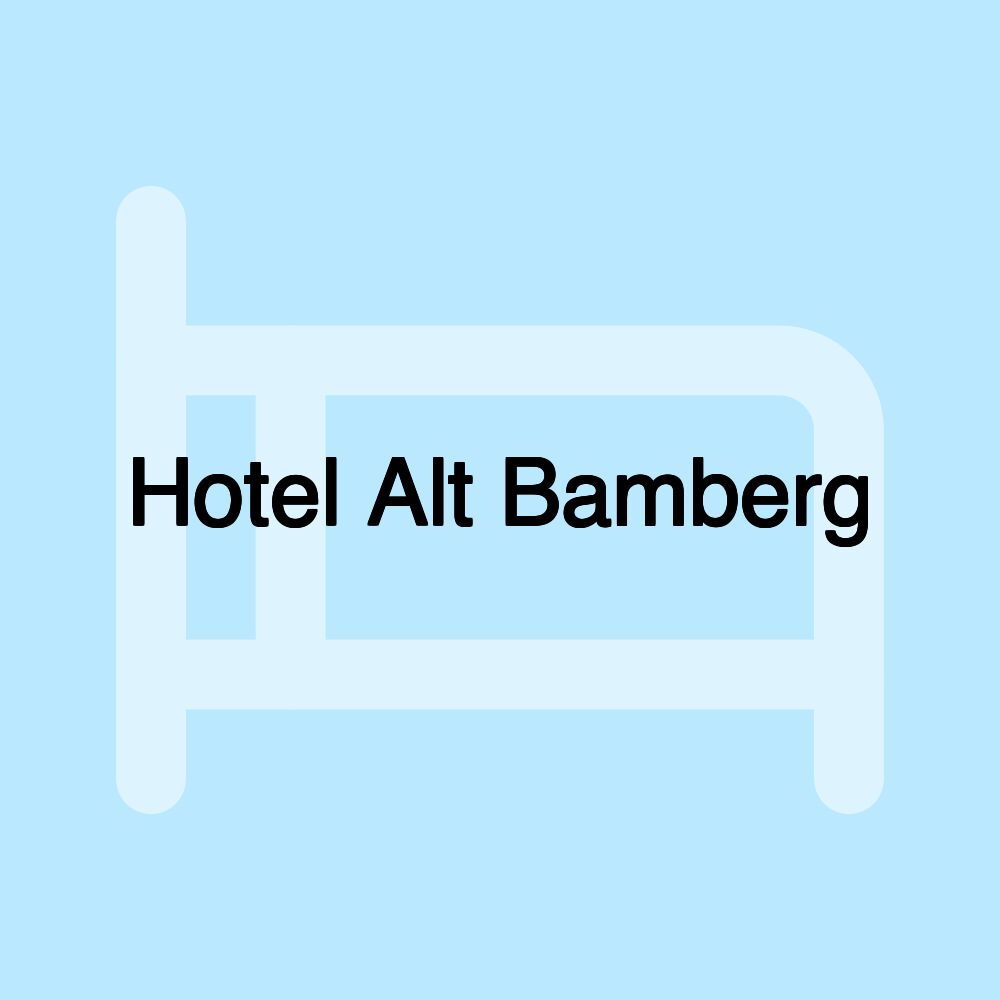 Hotel Alt Bamberg