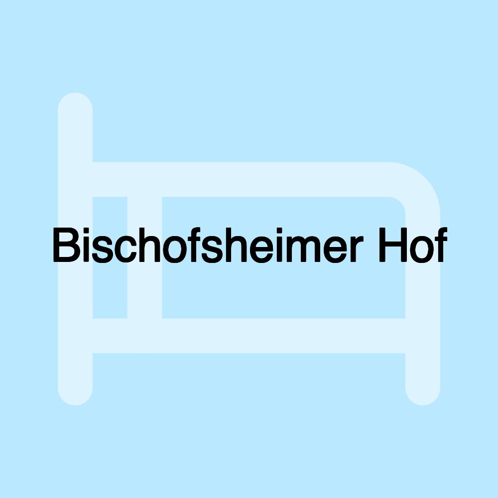 Bischofsheimer Hof