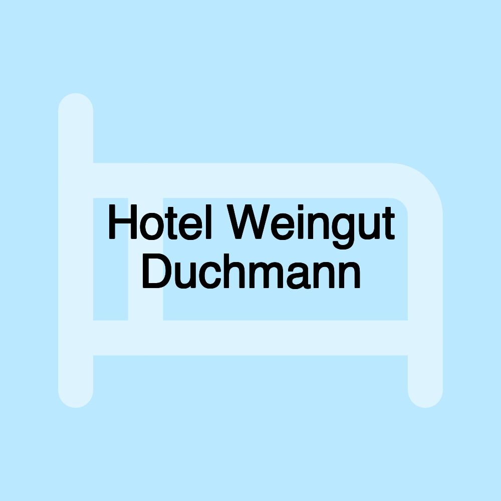 Hotel Weingut Duchmann