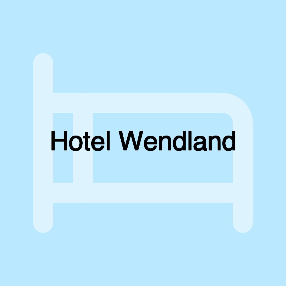 Hotel Wendland