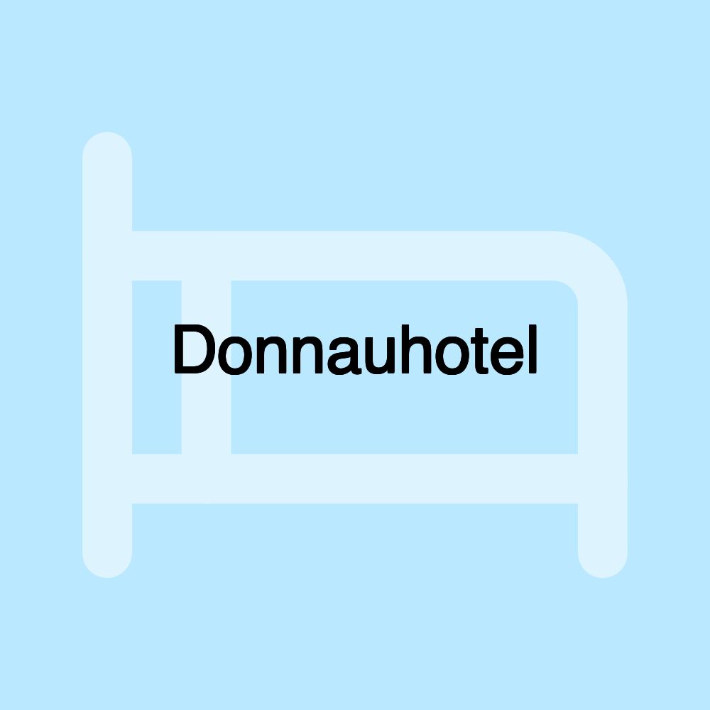 Donnauhotel