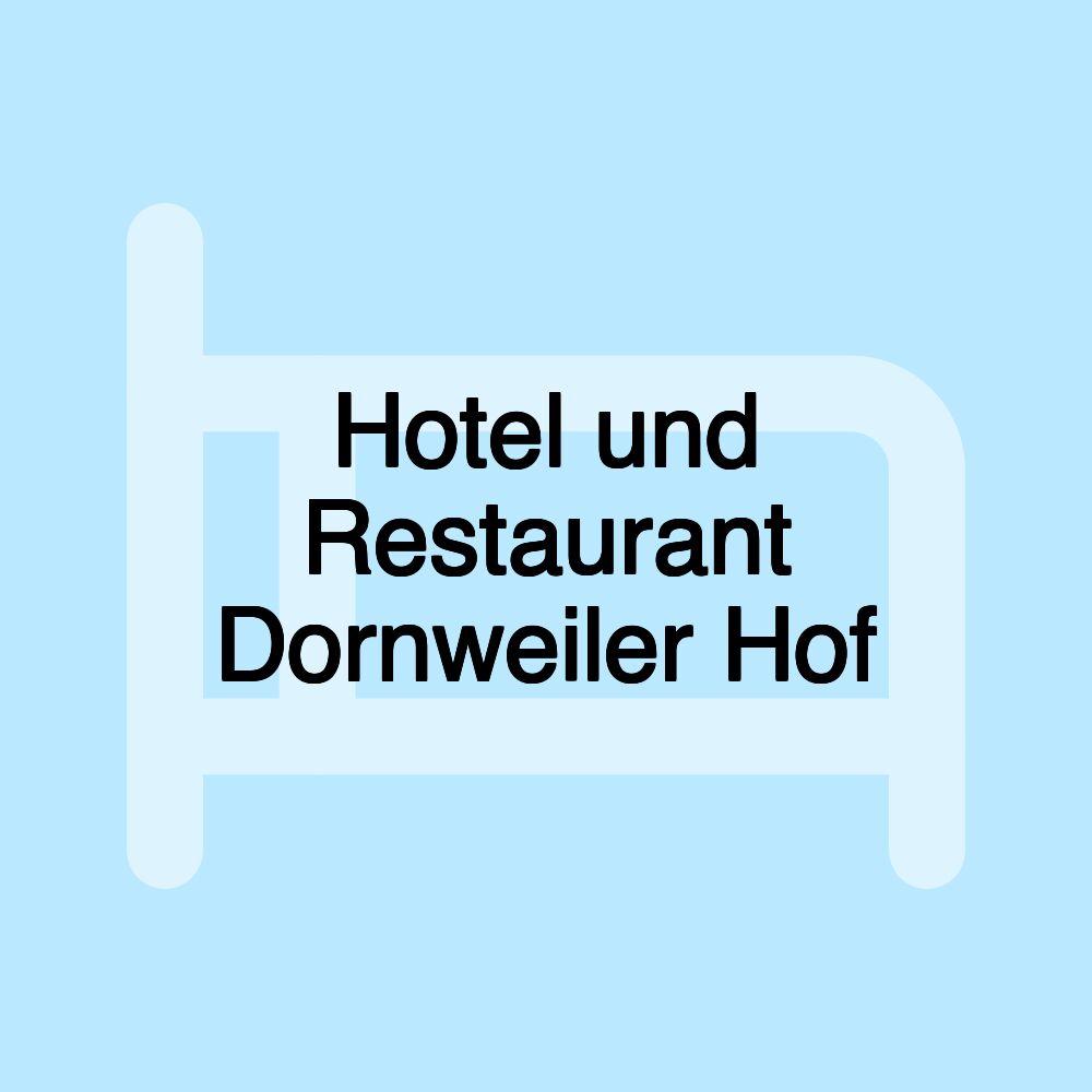 Hotel und Restaurant Dornweiler Hof