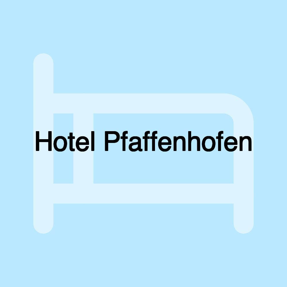 Hotel Pfaffenhofen