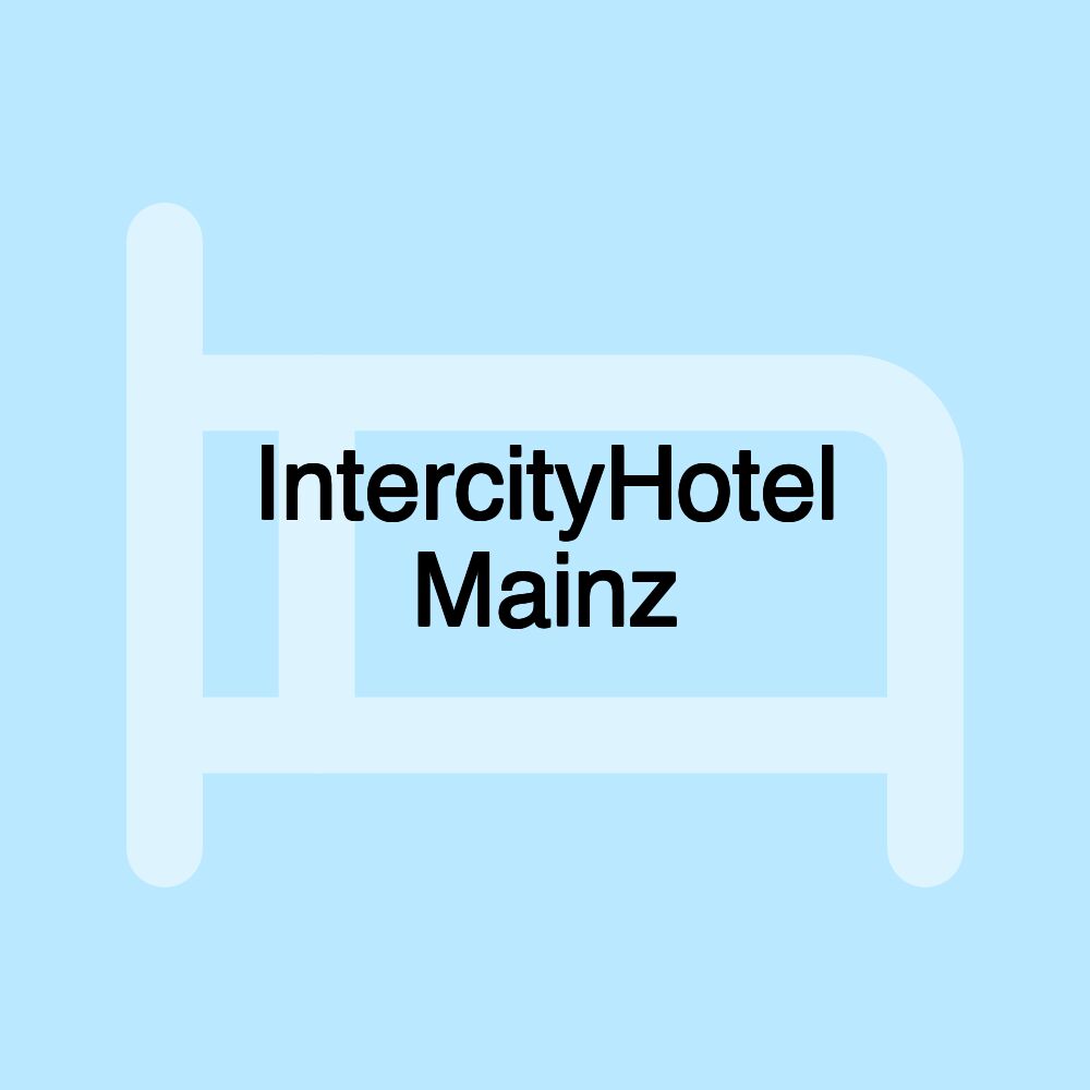 IntercityHotel Mainz