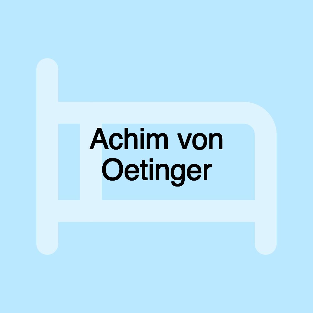 Achim von Oetinger