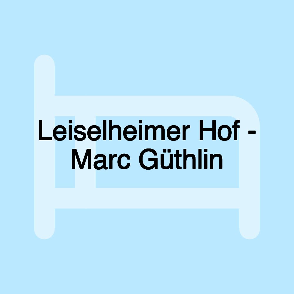 Leiselheimer Hof - Marc Güthlin