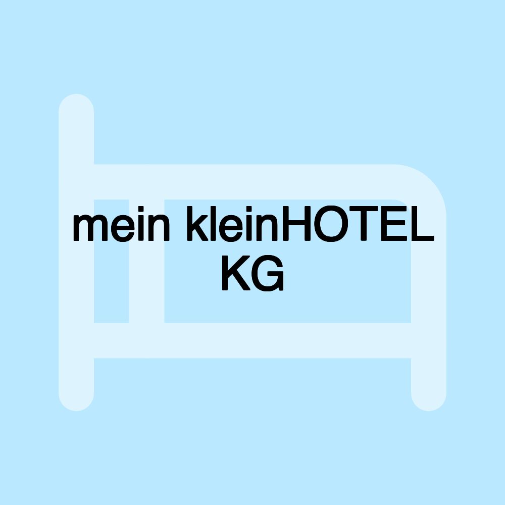 mein kleinHOTEL KG