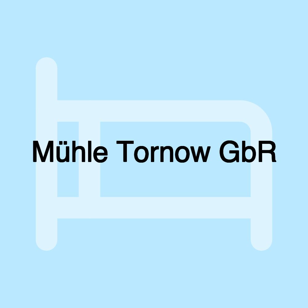 Mühle Tornow GbR