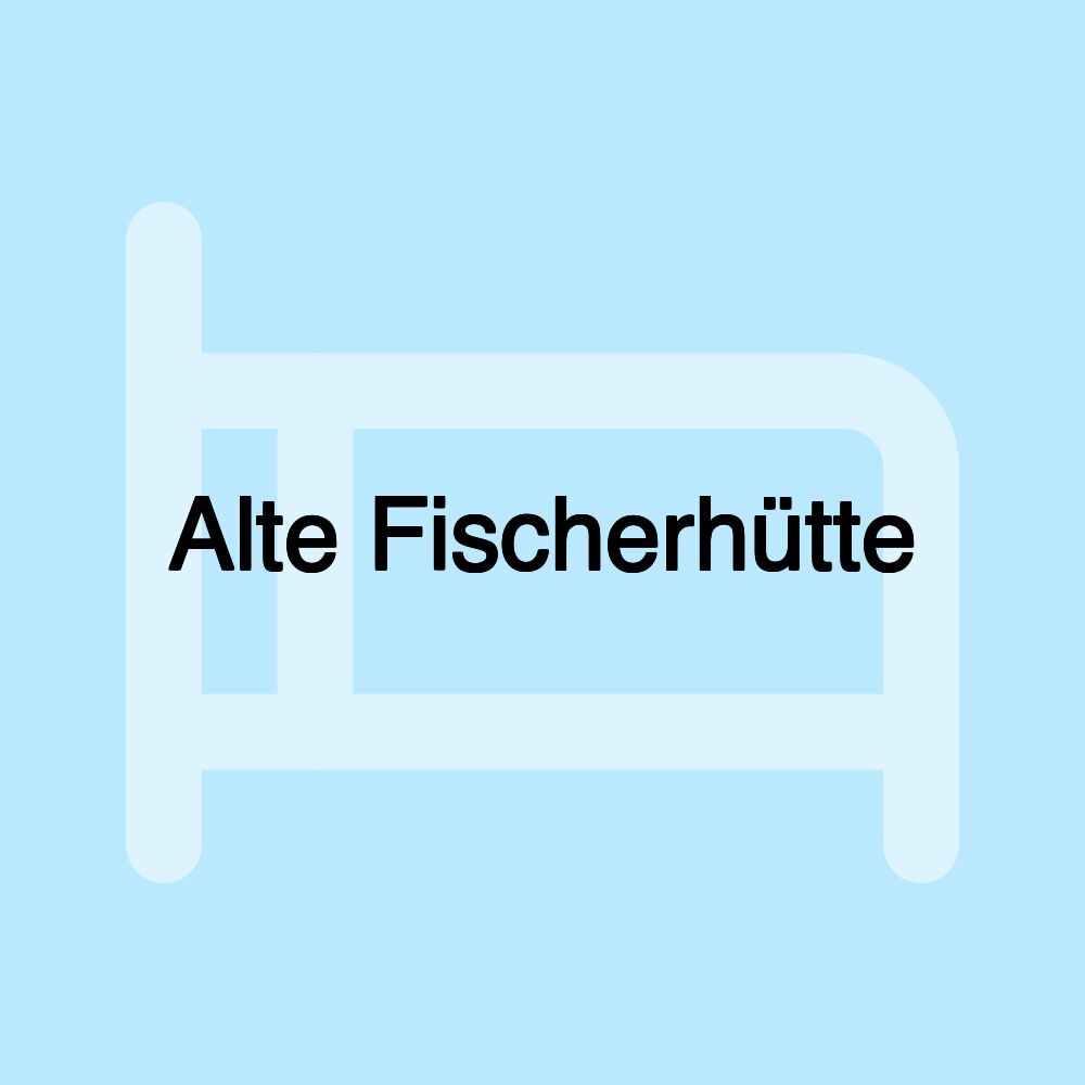 Alte Fischerhütte