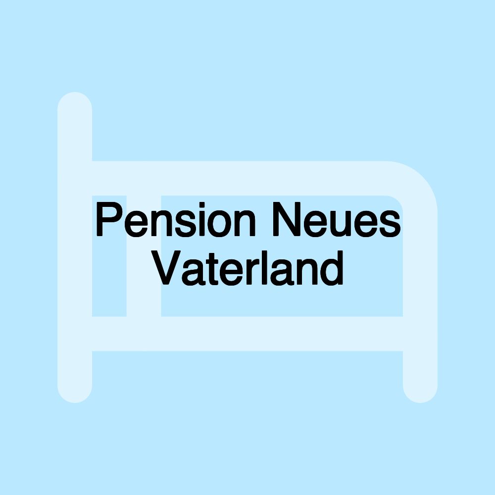 Pension Neues Vaterland