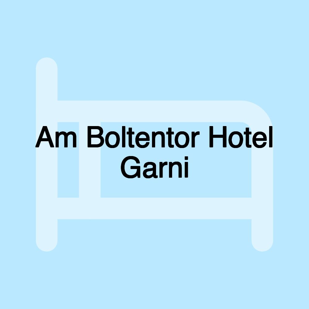 Am Boltentor Hotel Garni