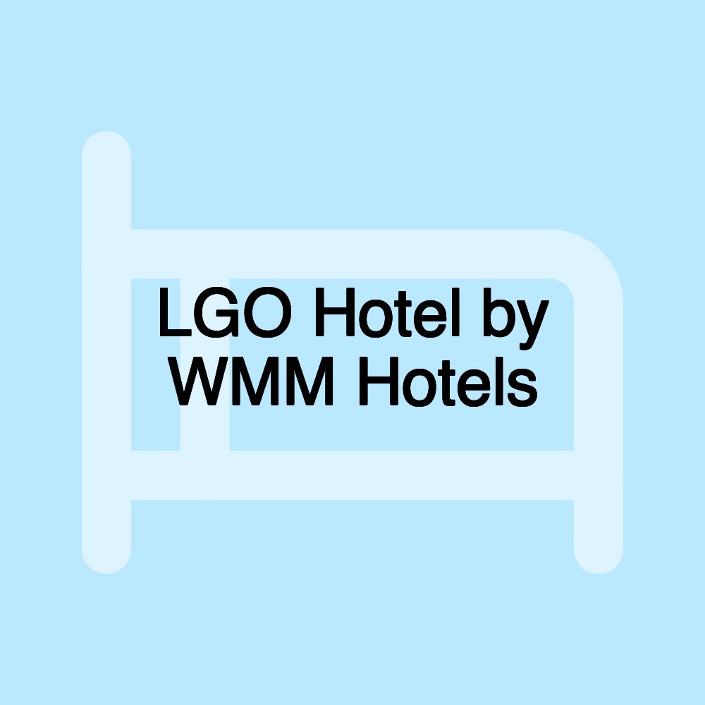 LGO Hotel by WMM Hotels