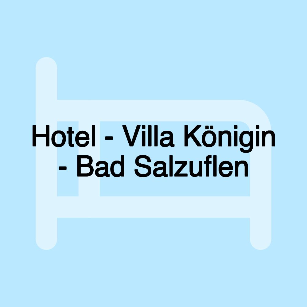 Hotel - Villa Königin - Bad Salzuflen