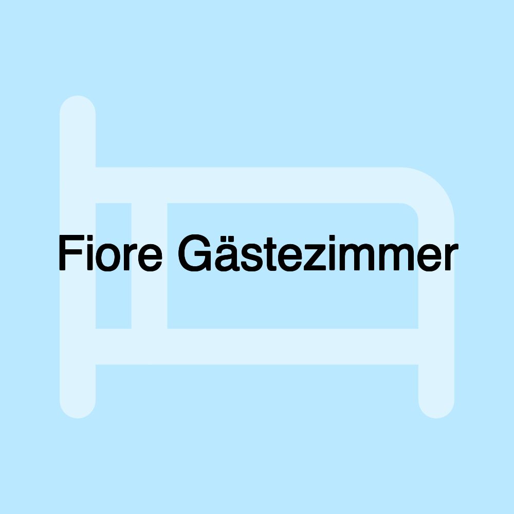 Fiore Gästezimmer