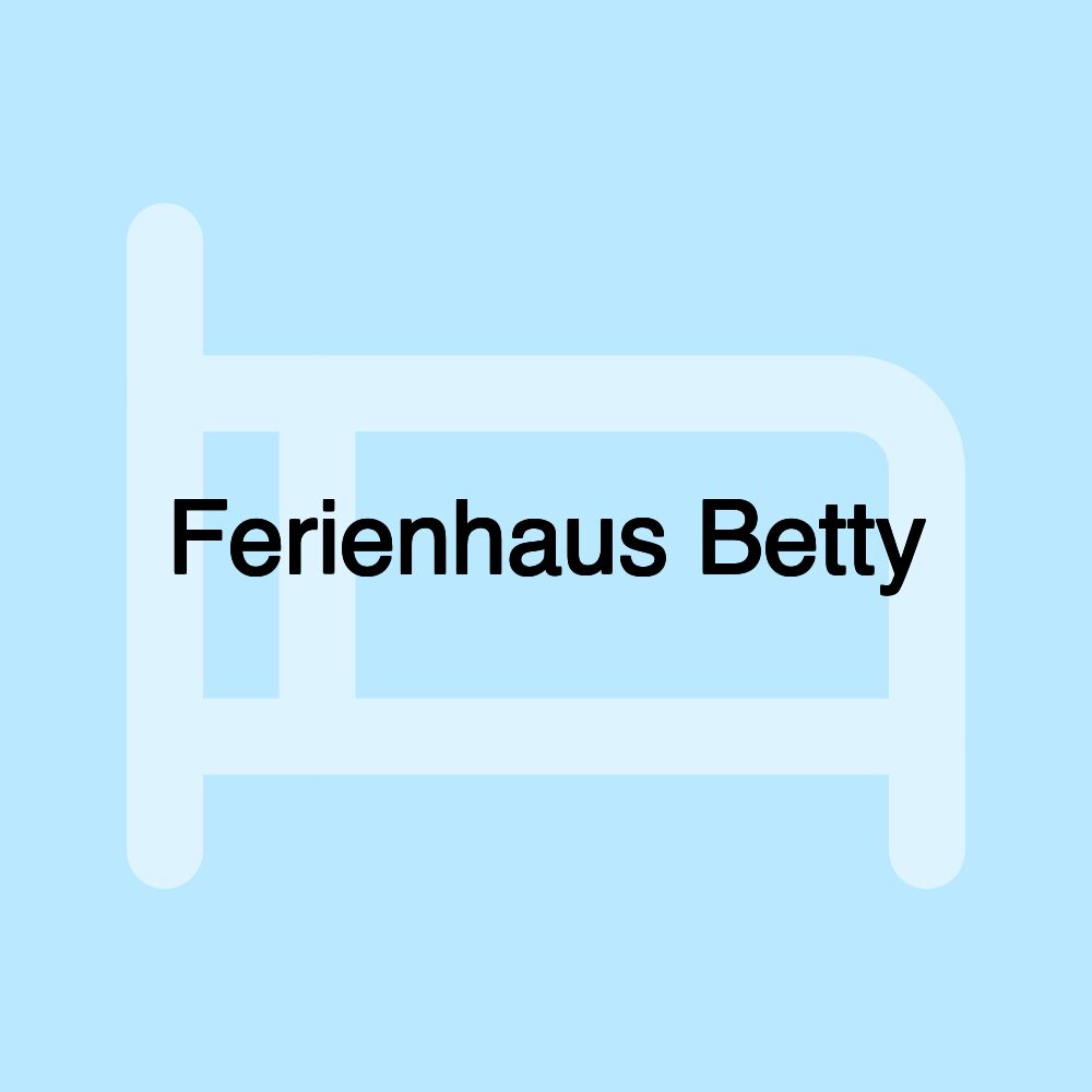 Ferienhaus Betty