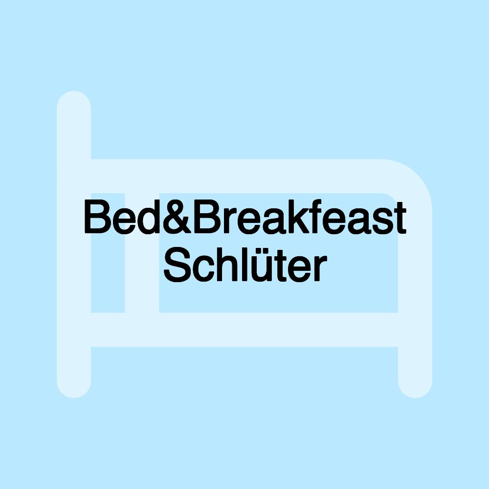 Bed&Breakfeast Schlüter