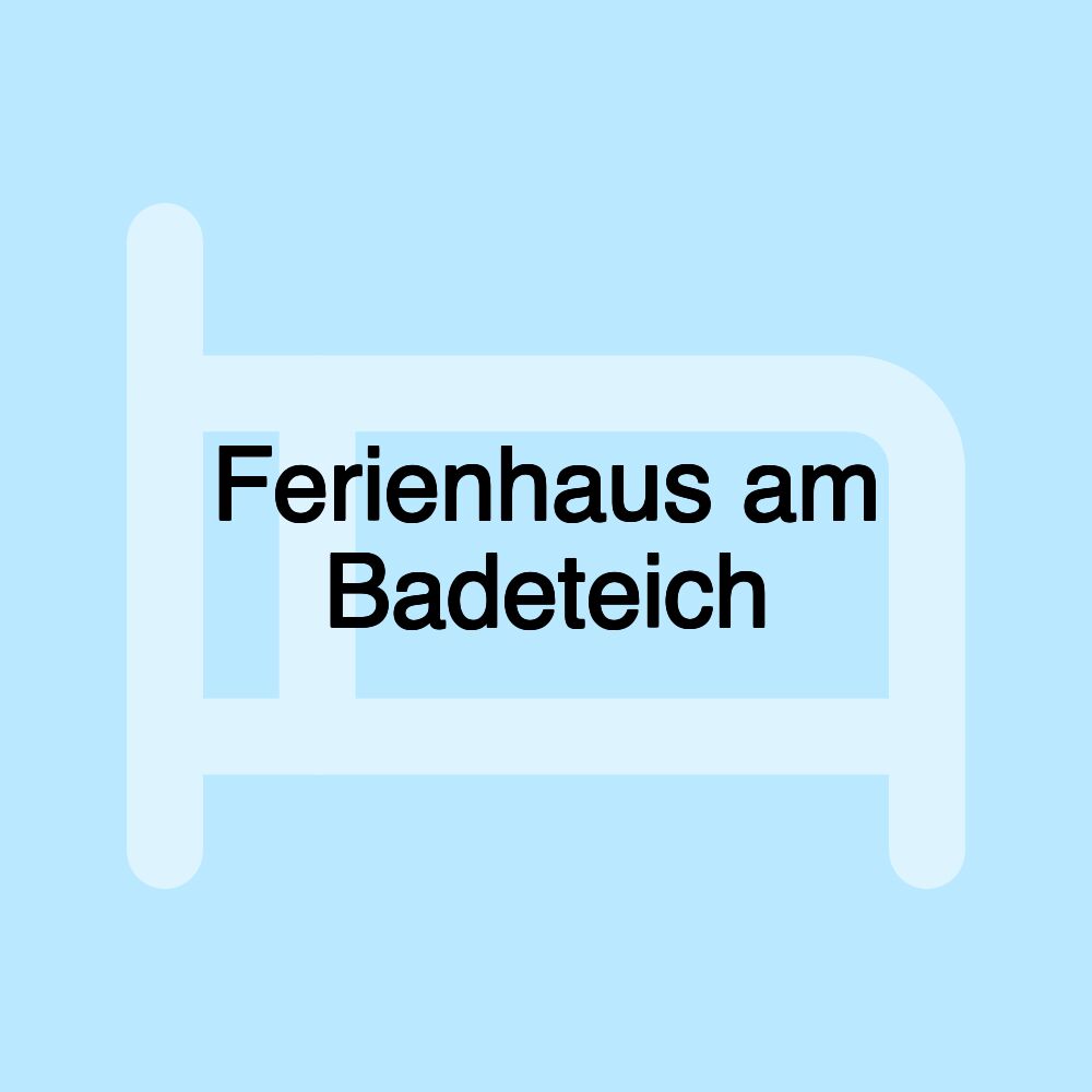 Ferienhaus am Badeteich