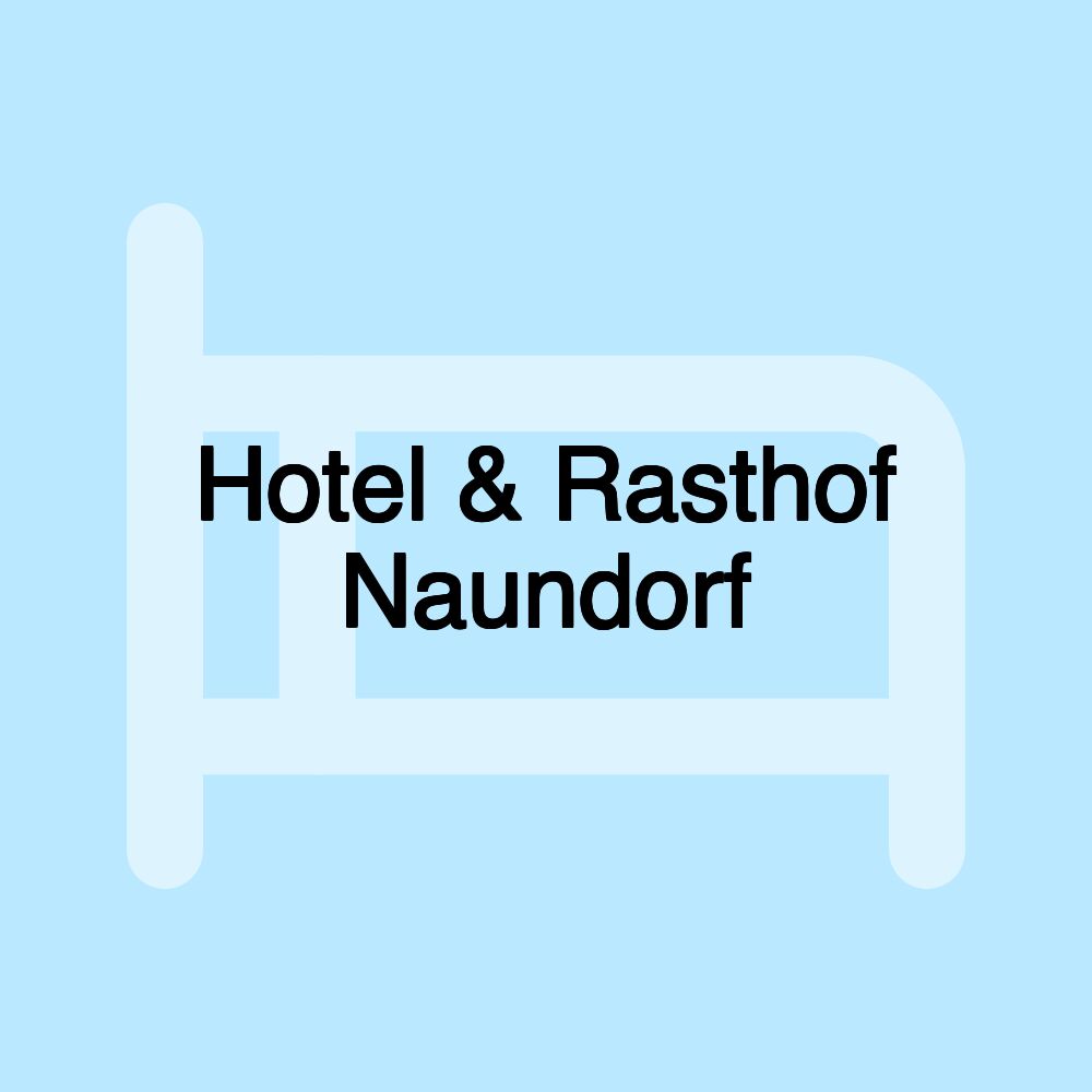 Hotel & Rasthof Naundorf