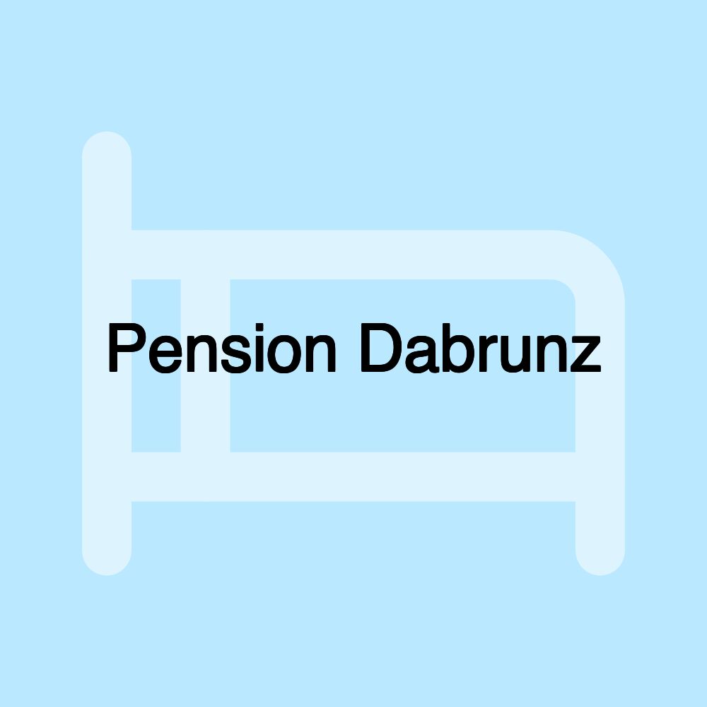 Pension Dabrunz