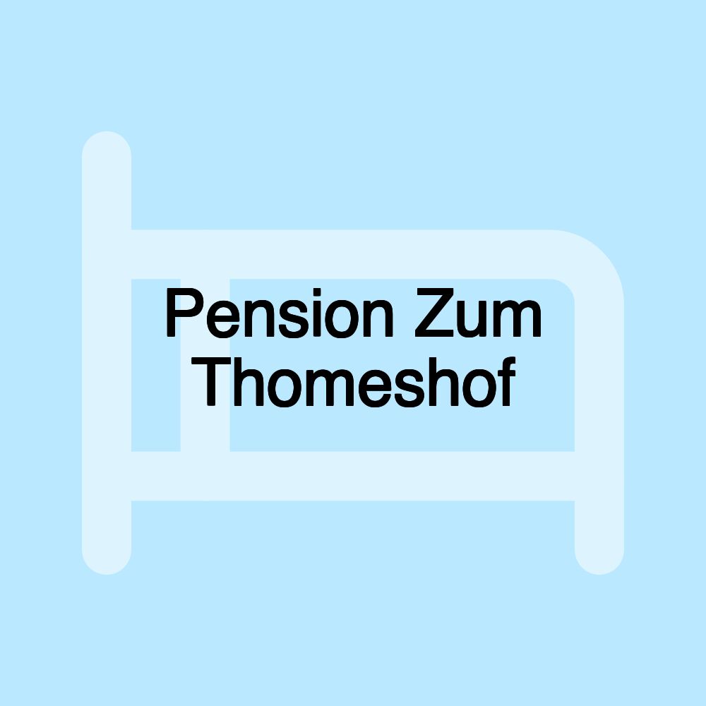 Pension Zum Thomeshof