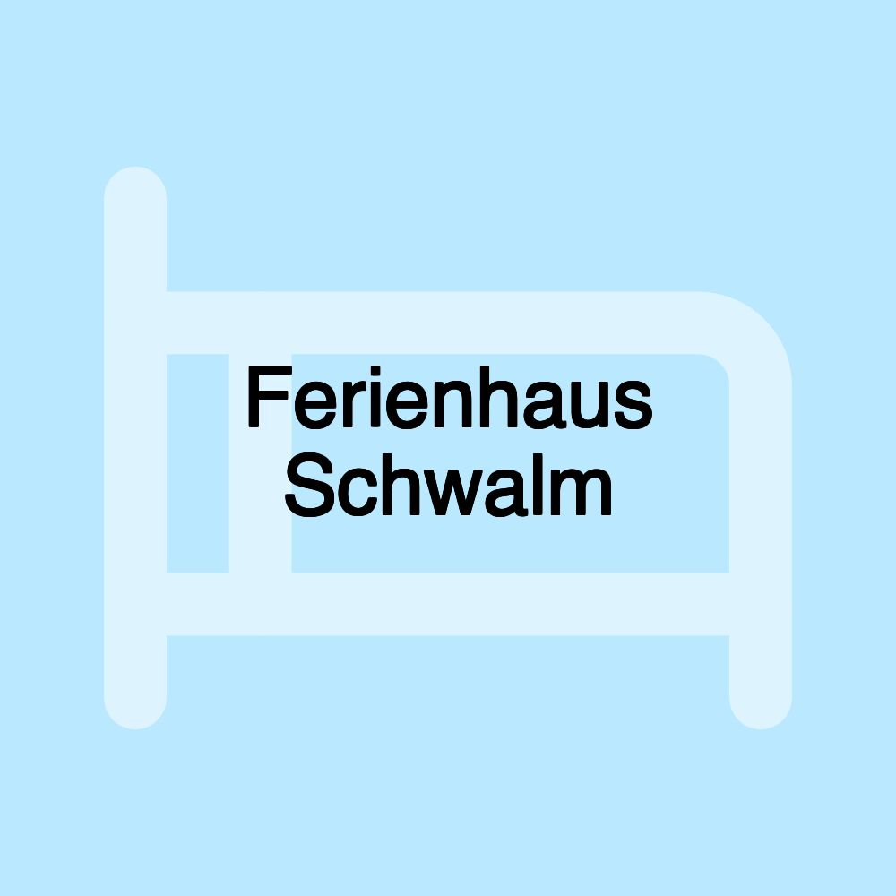 Ferienhaus Schwalm