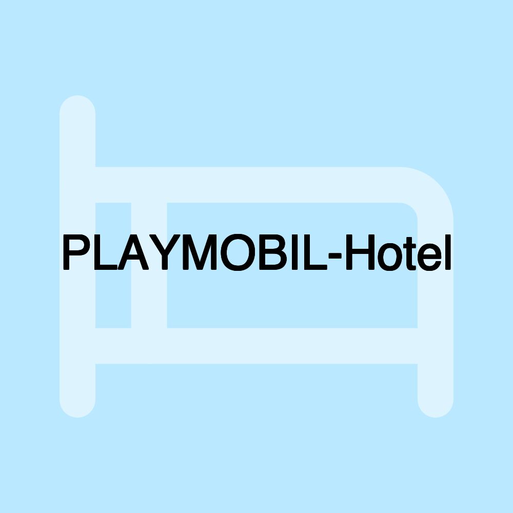 PLAYMOBIL-Hotel