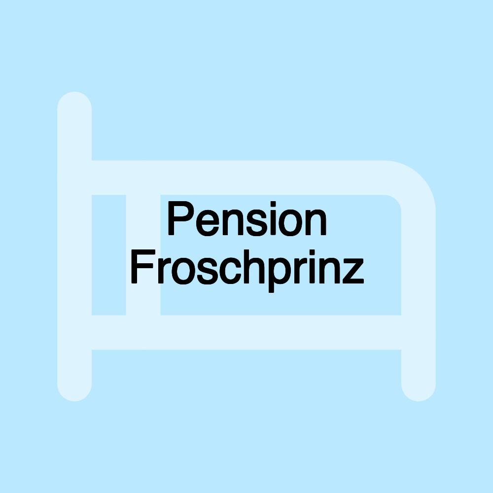 Pension Froschprinz