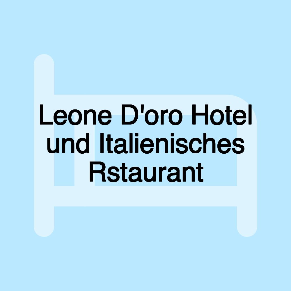 Leone D'oro Hotel und Italienisches Rstaurant